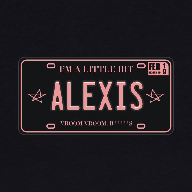 A Little Bit Alexis License Plate by Movie Vigilante